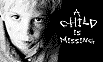 [A Child is Missing website]